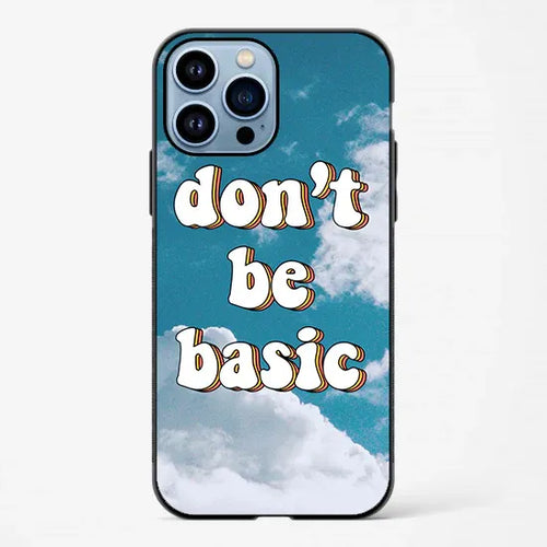 Don't Be Basic