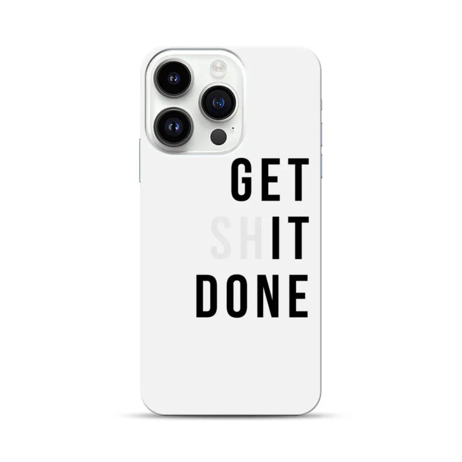 Get Shit Done